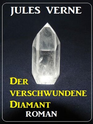 cover image of Der verschwundene Diamant